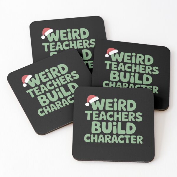 Item preview, Weird Teachers Build Character, Best Teachers  designed and sold by faridman.
