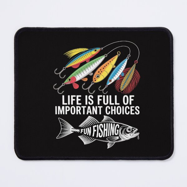 Item preview, Life Is Full Of Important Choices Fishing Lures designed and sold by CareTopping.