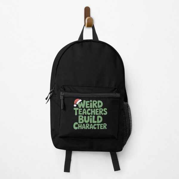 Item preview, Weird Teachers Build Character, Best Teachers designed and sold by faridman.