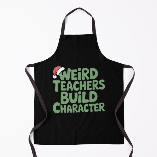 Item preview, Weird Teachers Build Character, Best Teachers designed and sold by faridman.