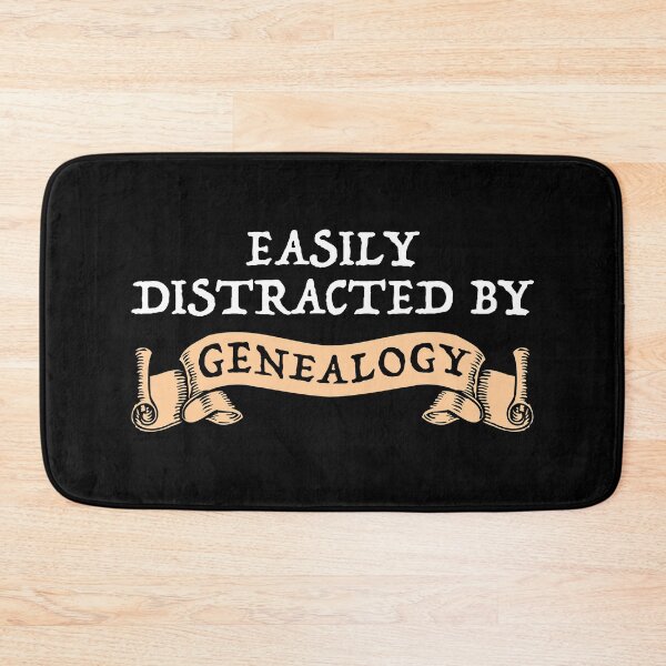 Item preview, Easily Distracted By Genealogy designed and sold by Cat Lady Designs.