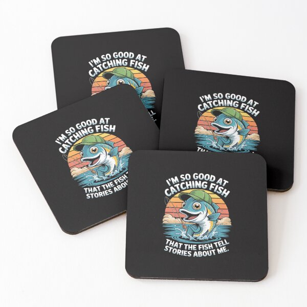 Item preview, I'm So Good At Catching Fish That The Fish Tell Stories designed and sold by ConceptThena.