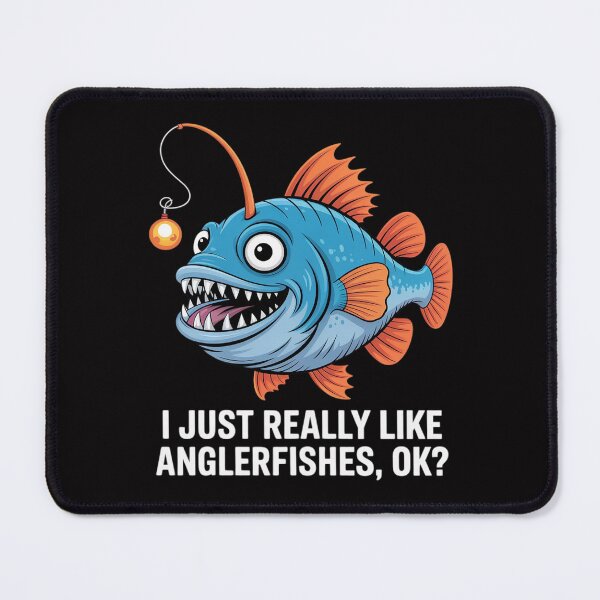 Item preview, I Just Really Like Anglerfishes, Ok Angler Fish designed and sold by ConceptThena.