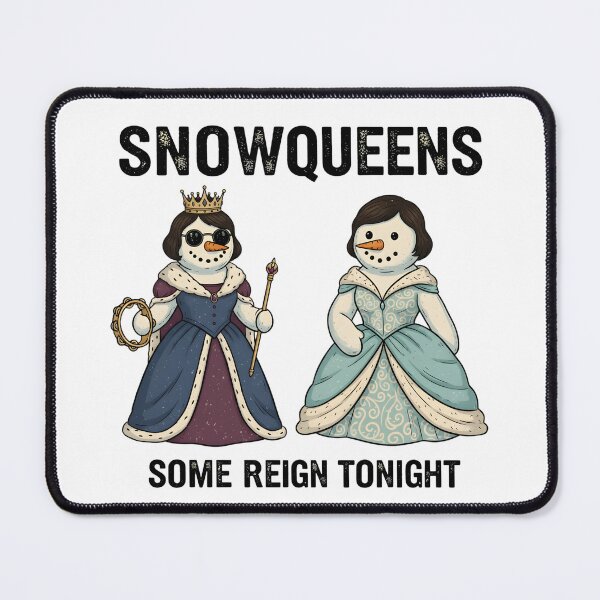 Item preview, SnowQueens Royal Snowman Parody Classic T-Shirt,Some Reign Tonight Funny Winter Queens Classic T-Shirt designed and sold by PrintMod.