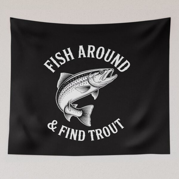 Item preview, Fishing Fish Around Find Trout designed and sold by ConceptThena.