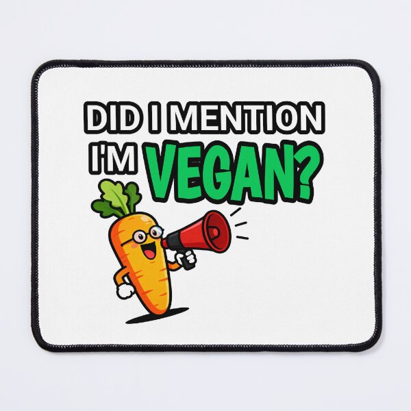 Item preview, DID I MENTION I'M VEGAN? T-Shirt designed and sold by Quality-Custom-Designs.