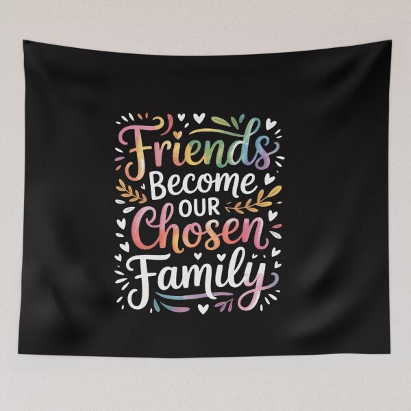 Item preview, Friends Become Our Chosen Family Friendship designed and sold by ConceptThena.