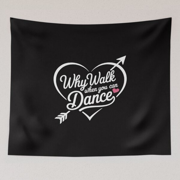 Item preview, Why Walk When You Can Dance Cute Heart Love Womens designed and sold by Viepenny.