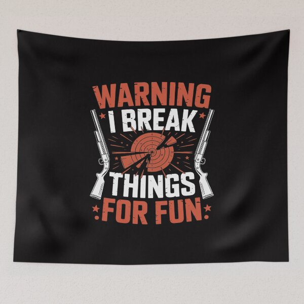 Item preview, Warning I Break Things For Skeet Shooting Trap Shooting designed and sold by Viepenny.