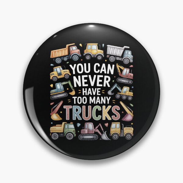 Item preview, You Can Never Have Too Many Trucks Boys Construction Trucks designed and sold by EntroRhim.