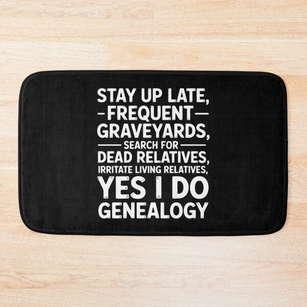 Item preview, Yes I Do Genealogy Family Genealogist Ancestry designed and sold by EntroRhim.