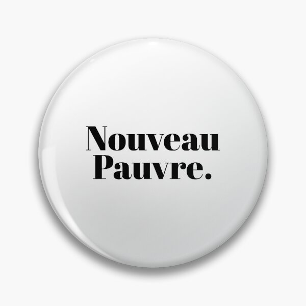 Item preview, Nouveau Pauvre Sarcastic French Meme Text T-Shirt designed and sold by Omarmadani.