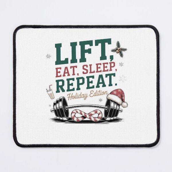 Item preview, Holiday Gym Quote – Lift Eat Sleep Repeat designed and sold by Dazzle-Sizzle.