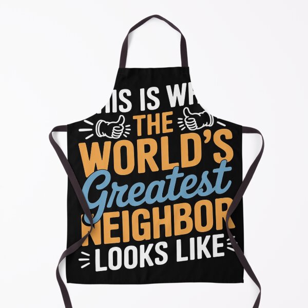 Item preview, World's Greatest Neighbor - Best Neighborhood Ever designed and sold by EntroRhim.