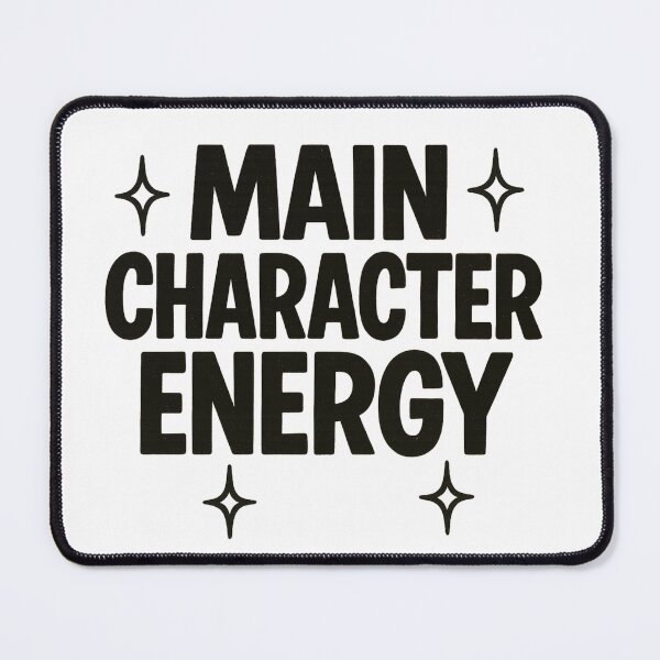 Item preview, Main character energy designed and sold by Lovedesigning25.