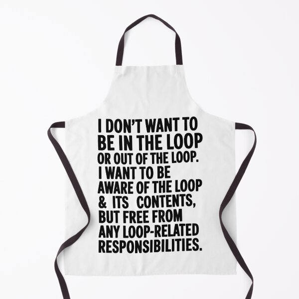 Item preview, I Don't Want to Be in The Loop or Out of The Loop Vintage Humor designed and sold by PatternFariss.