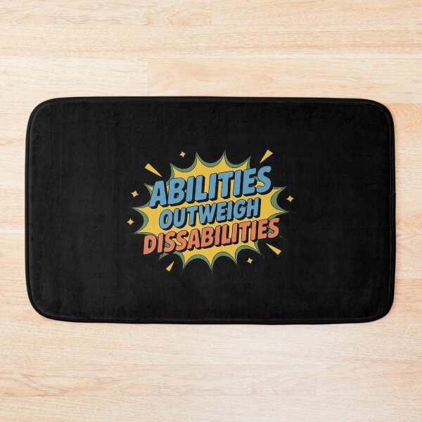 Item preview, Abilities Outweigh Disabilities designed and sold by ShelFisher.