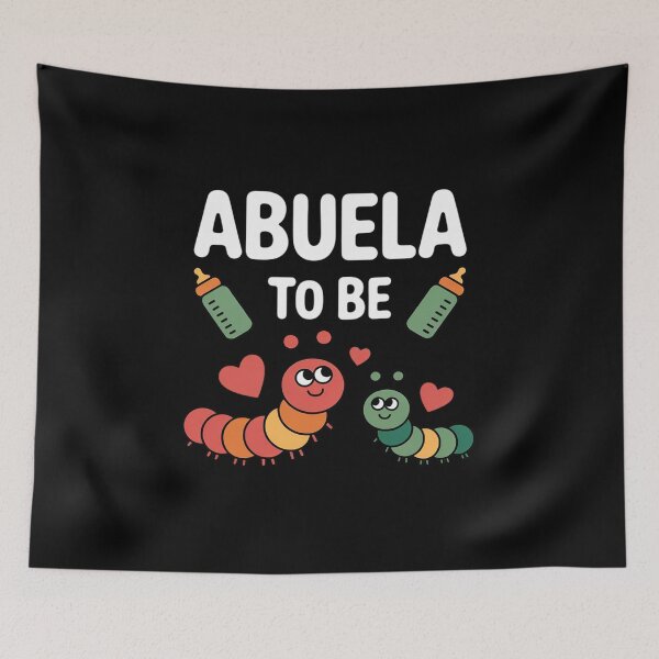 Item preview, Abuela to Be Spanish Grandma Caterpillar Baby Shower designed and sold by ShelFisher.