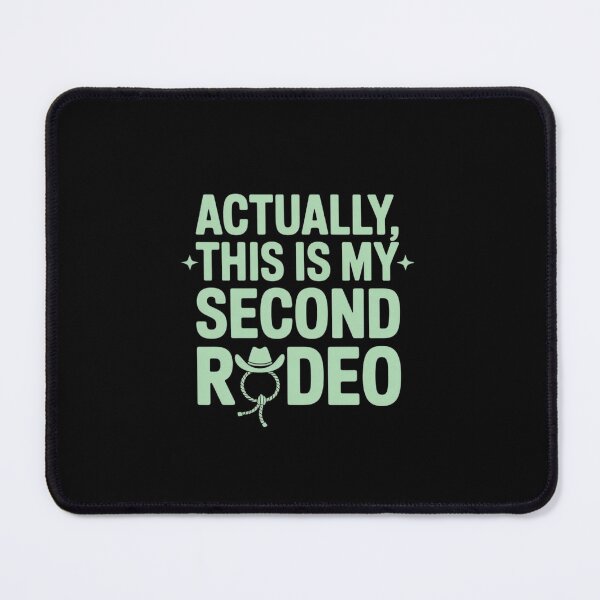Item preview, Actually, This is My Second Rodeo - Funny Sarcastic Rodeo designed and sold by ShelFisher.