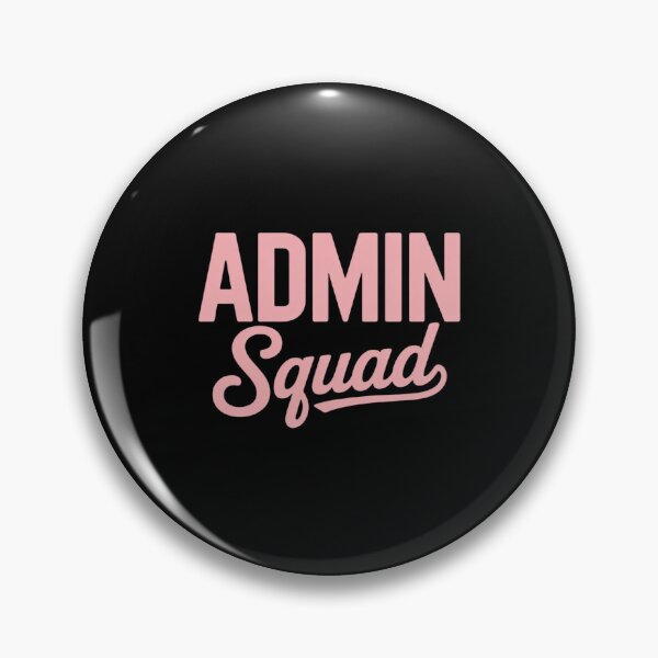 Item preview, Admin Squad Admin Team Assistant Administrative Assistant designed and sold by ShelFisher.