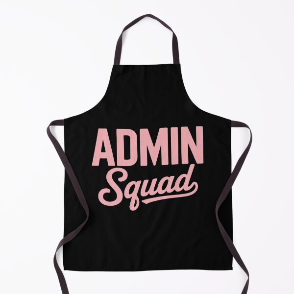 Item preview, Admin Squad Admin Team Assistant Administrative Assistant designed and sold by ShelFisher.