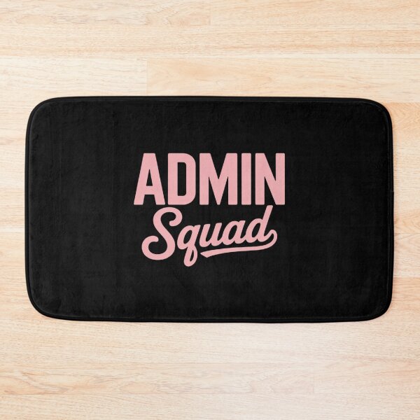 Item preview, Admin Squad Admin Team Assistant Administrative Assistant designed and sold by ShelFisher.