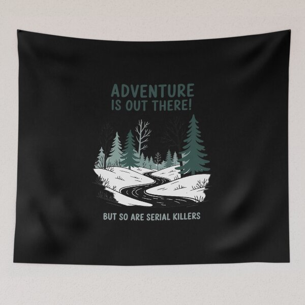 Item preview, Adventure is Out There Camping Hiking designed and sold by ShelFisher.