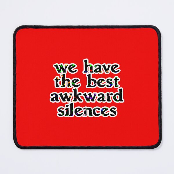 Item preview, We have the best awkward silences, font 3 designed and sold by mntimg.