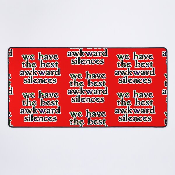 Item preview, We have the best awkward silences, font 3 designed and sold by mntimg.