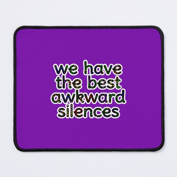 Item preview, We have the best awkward silences, font 2 designed and sold by mntimg.