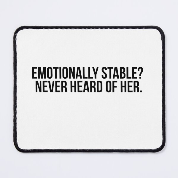 Item preview, Emotionally Stable Blackout Bar | Funny Mental Health Meme designed and sold by Greemo03.