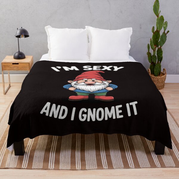 Item preview, I'm Sexy and I Gnome It, Garden Gnomes Gift Men Women designed and sold by RopboxRone.