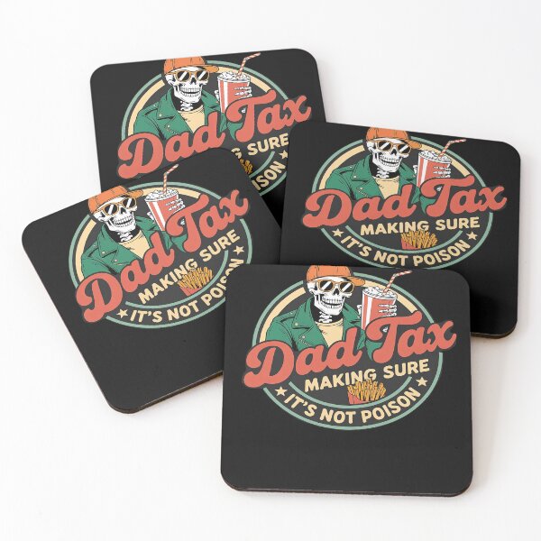 Item preview, Dad Tax Making Sure It's Not Poison Funny Fathers Day Men designed and sold by tkhrbika.
