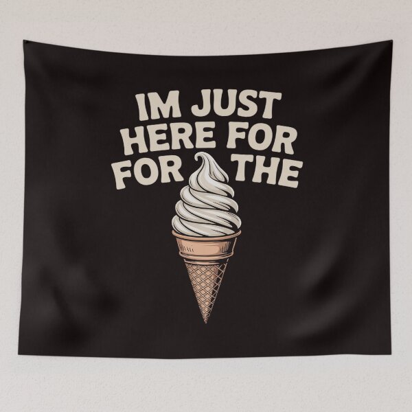 Item preview, I'm Just Here For The Ice Cream Meme Cute Vanilla Soft Serve designed and sold by RopboxRone.