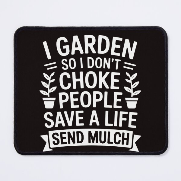 Item preview, I Garden So I Don't Choke People - Gardener Gardening Plant designed and sold by RopboxRone.