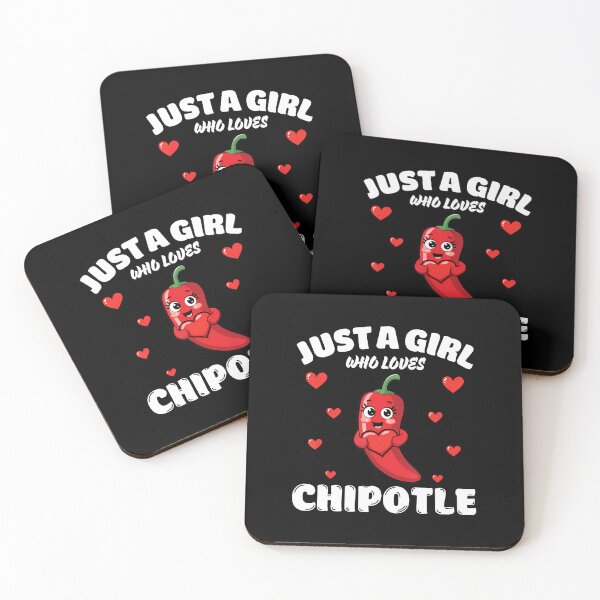 Item preview, Just A Girl Who Loves Chipotle Chipotle Lover designed and sold by DanielleTonia.
