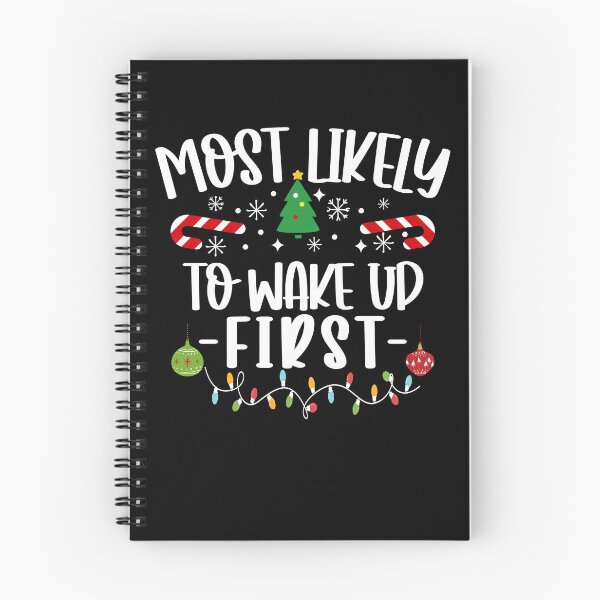 Item preview, Most Likely To Wake Up First designed and sold by DavidCloud.