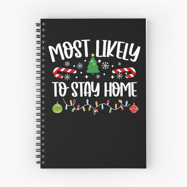 Item preview, Most Likely To Stay Home designed and sold by DavidCloud.