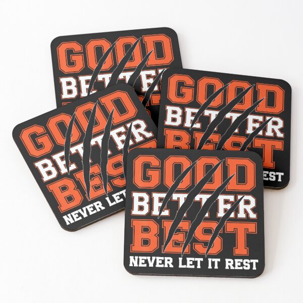 Item preview, Good Better Best Never Let It Rest Motivation Bear Claws designed and sold by LouisaOReilly.
