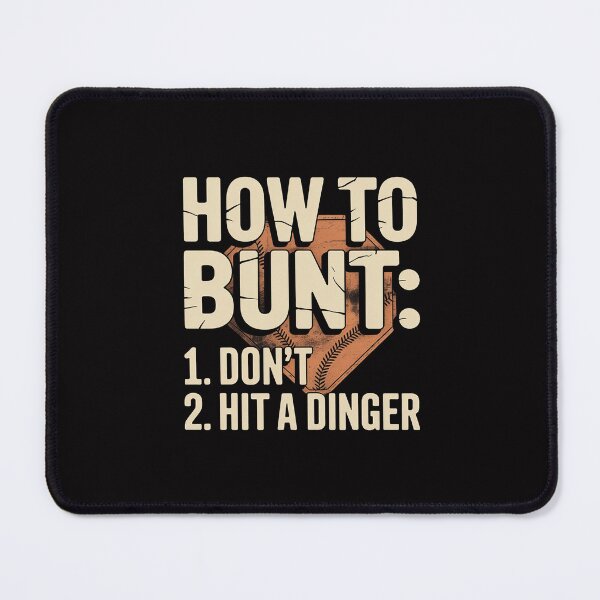 Item preview, how to bunt don't hit a dinger Hitter Baseball Coach designed and sold by Silicula.