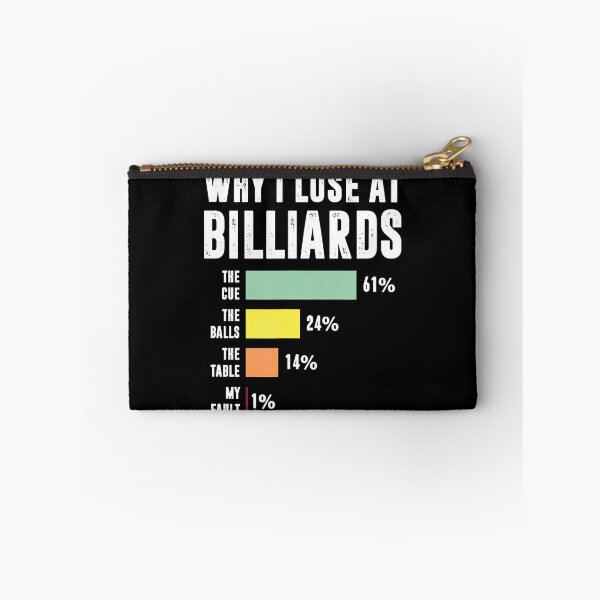 Item preview, Why I Lose At Billiards Billiards Player designed and sold by TashiaJerrie.