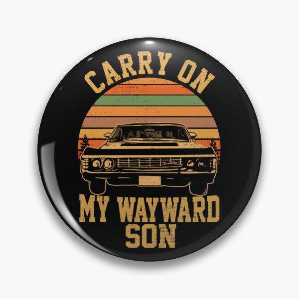 Item preview, Carry-On-My-Wayward-Son designed and sold by WatsonRempel.