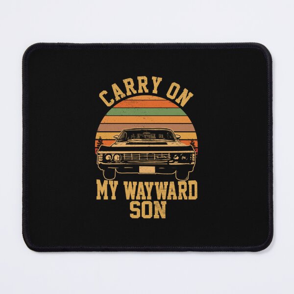Item preview, Carry-On-My-Wayward-Son designed and sold by WatsonRempel.