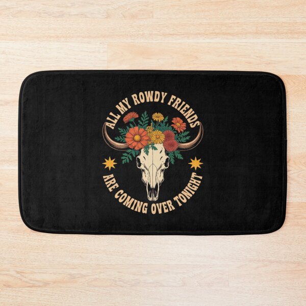 Item preview, All My Rowdy Friends are Coming Over Tonight Western Graphic designed and sold by ryukaizox1.