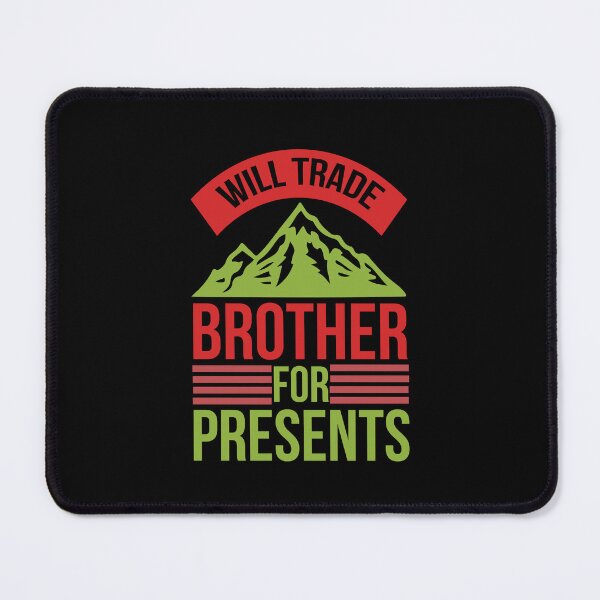 Item preview, Will Trade Brother for Presents – Funny Christmas Quote Kids Holiday Design designed and sold by aishacloset.