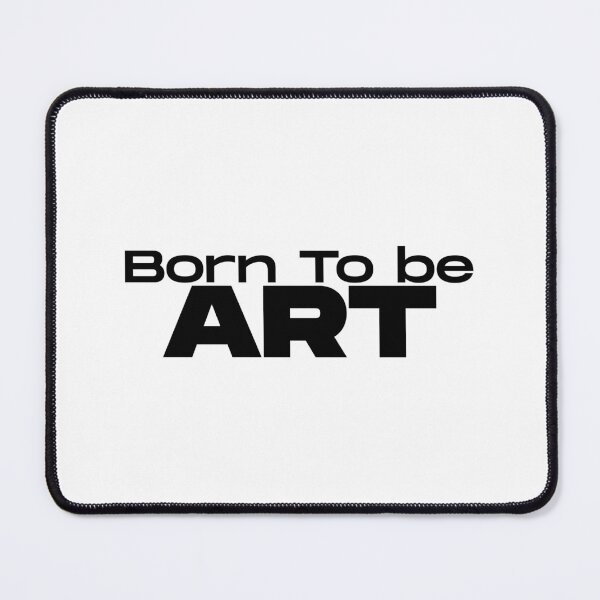 Item preview, Born To Be Art designed and sold by Terrero.