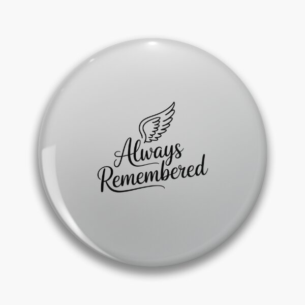 Item preview, Always Remembered Loss of Family Remembrance designed and sold by ryukaizox1.