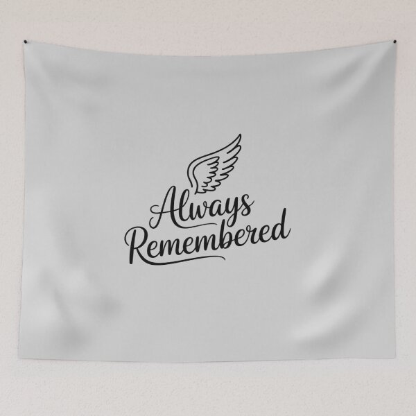 Item preview, Always Remembered Loss of Family Remembrance designed and sold by ryukaizox1.