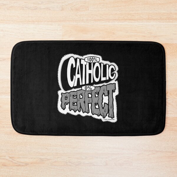 Item preview, 100% Catholic, 0% Perfect designed and sold by artjuniverse.