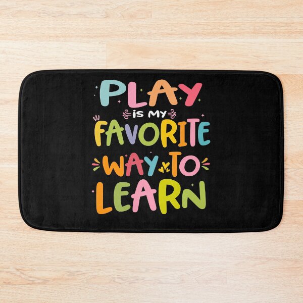 Item preview, Play Is My Favorite Way To Learn Colorful designed and sold by Nocturnal-Vines.